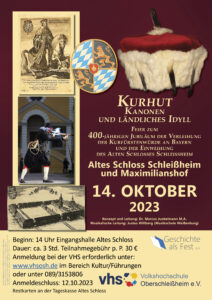 400 Jahre Kurfürstenwürde. Feier am 14. Oktober im Alten Schloss Schleißheim