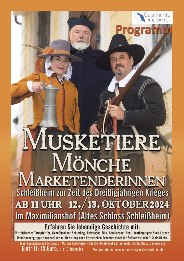 Musketiere Mönche Marketenderinnen. Oberschleißheim